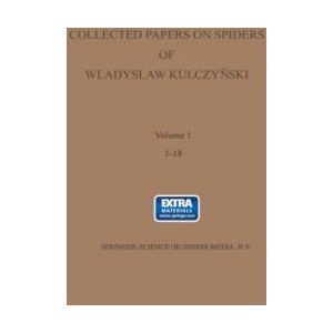 Collected papers on spiders of Wladyslaw Kulczynski | W adys aw Kulczy ski (ISBN: 9789401758246)