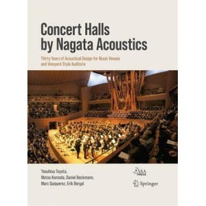 Concert Halls by Nagata Acoustics | Yasuhisa Toyota, Motoo Komoda, Daniel Beckmann, Marc Quiquerez, Erik Bergal (ISBN: 9783030424527)
