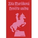 Nevěřte sněhu