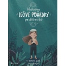 Mušlenčiny léčivé pohádky pro dětskou duši