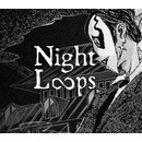Night Loops