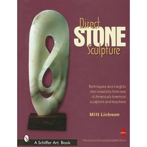 Direct Stone Sculpture | Milt Liebson (ISBN: 9780764312243)
