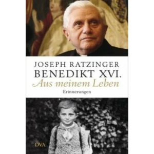 Aus meinem Leben | Joseph Ratzinger (ISBN: 9783421046925)