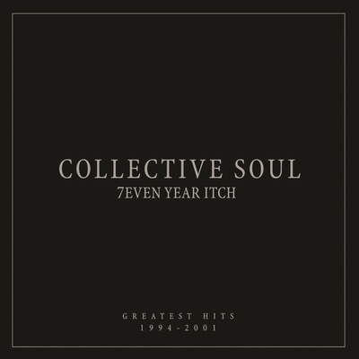 Collective Soul - 7even Year Itch: Greatest Hits 1994 - 2001 (LP) (888072524187)