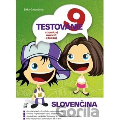 Testovanie 9 slovenčina - Erika Gajdošová