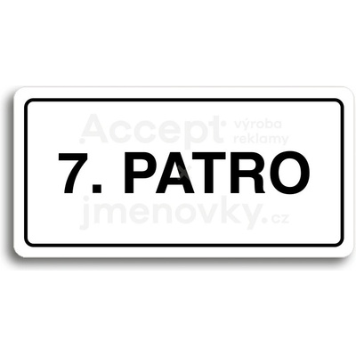 ACCEPT Piktogram 7. PATRO - bílá tabulka - černý tisk