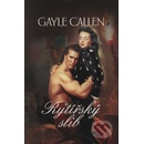 Callen Gayle - Rytířský slib