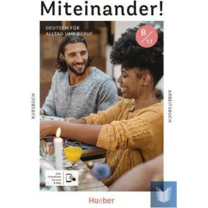 Miteinander! Deutsch für Alltag und Beruf B1.1 | Ines Haelbig, Lukas Mayrhofer, Felix Steffan, Carola Hamann, Andrea K. Heckert, Daniela Niebisch (ISBN: 9783190018956)