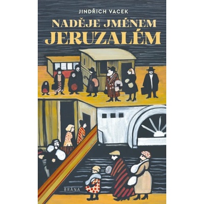 Naděje jménem Jeruzalém