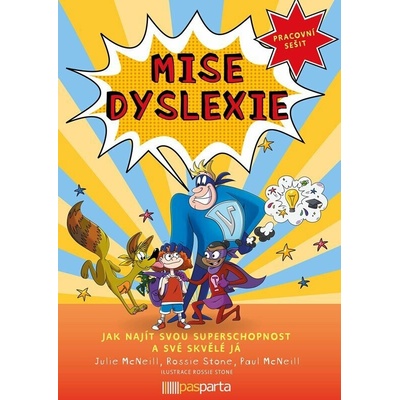 Mise dyslexie - Julie McNeill, Paul McNeill, Lenka Krejčová – Hledejceny.cz