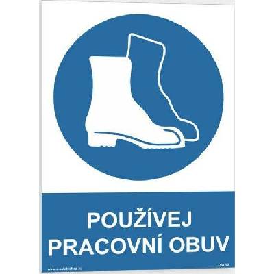Traiva s.r.o Používej pracovní obuv Verze: Samolepka 210 x 297 mm (A4) tl. 0.1 mm - Kód: 03656