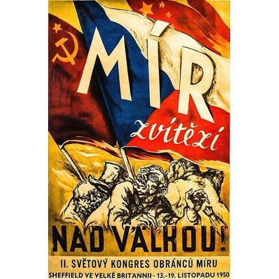 Ceduľa Mír zvítězí nad Válkou!