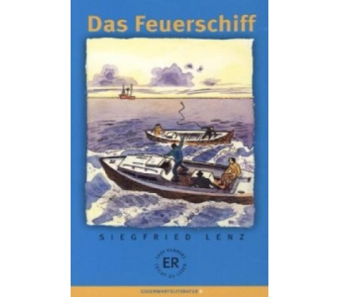 Das Feuerschiff - Lenz, Siegfried