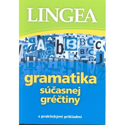 Gramatika súčasnej gréčtiny s praktickými príkladmi