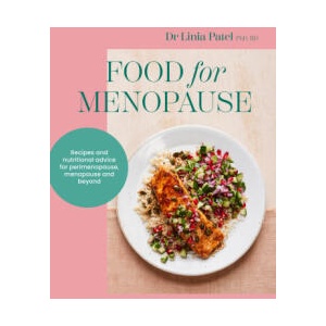 Food for Menopause | Patel, Dr. Linia (ISBN: 9781761500305)