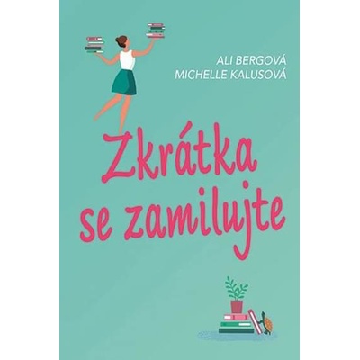 Zkrátka se zamilujte
