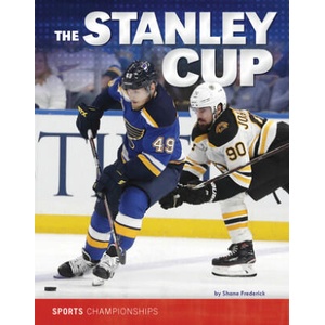 The Stanley Cup | Shane Frederick (ISBN: 9781496657855)