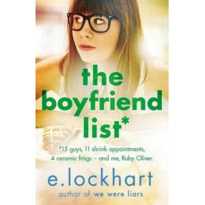 Ruby Oliver 1: The Boyfriend List | E. Lockhart (ISBN: 9781471405969)