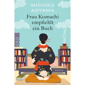 Frau Komachi empfiehlt ein Buch | Sabine Mangold (2024)