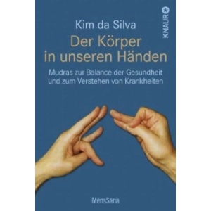 Der Körper in unseren Händen | Kim da Silva (ISBN: 9783426874097)