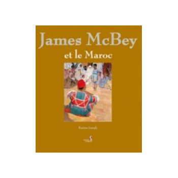 Image 1 of James McBey Et Le Maroc | Karine Joseph