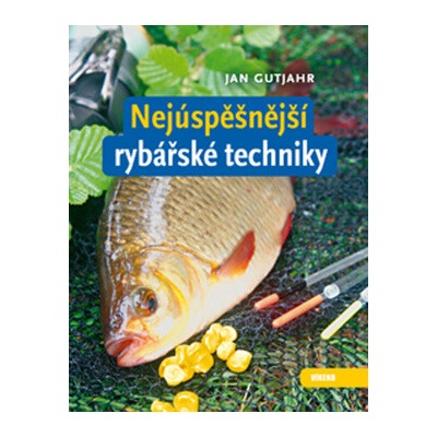 Nejúspěšnější rybářské techniky