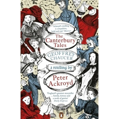 The Canterbury Tales - Peter Ackroyd