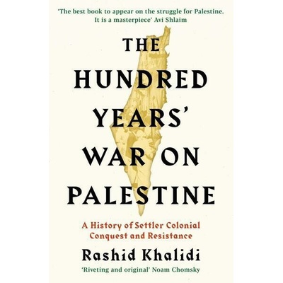 The Hundred Years' War on Palestine