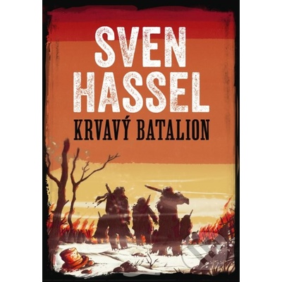 Krvavý batalion - Hassel Sven