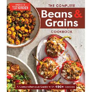 The Complete Beans and Grains Cookbook: A Creative Guide with 400+ Inspiring Recipes (ISBN: 9781954210677)