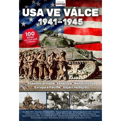 USA ve válce 1941-1945. Nezastavitelná vojenská a průmyslová mašinerie v boji proti mocnostem Osy