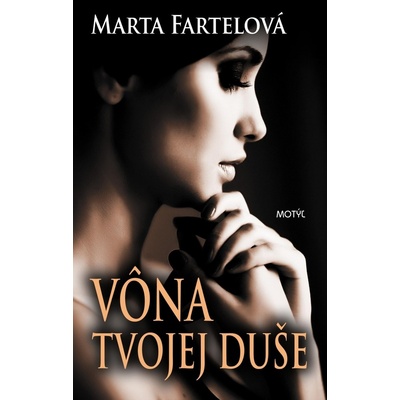 Vôňa tvojej duše