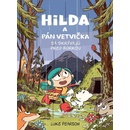 Hilda a Pán Vetvička sa skrývajú pred bú - Luke Pearson