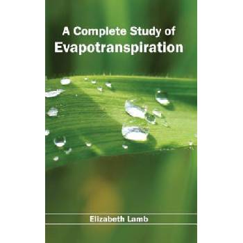 Complete Study of Evapotranspiration | Elizabeth Lamb
