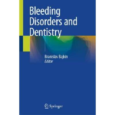 Bleeding Disorders and Dentistry