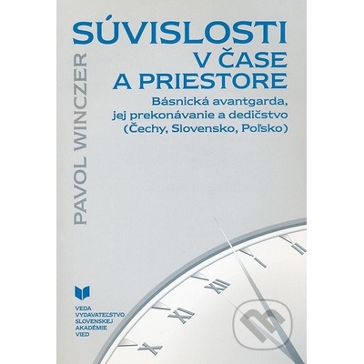 Súvislosti v čase a priestore - Pavol Winczer