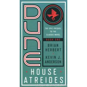 Dune: House Atreides | Brian Herbert, Kevin J. Anderson (ISBN: 9780593159606)