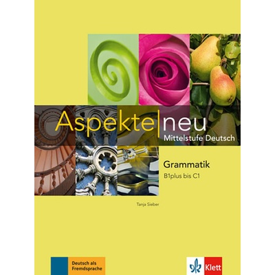 Aspekte neu B1+ - C1 – Grammatik - neuveden