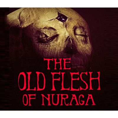 The Old Flesh Of Nuraga