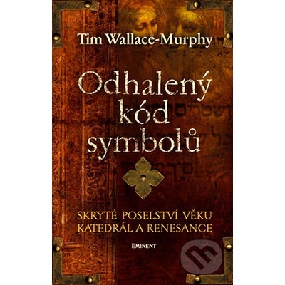 Odhalený kód symbolů - Tim Wallace-Murphy