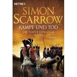 Kampf und Tod - Die Napoleon-Saga 1809 - 1815 | Fred Kinzel (ISBN: 9783453471702)