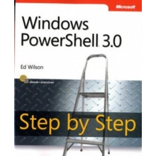 Windows PowerShell 3.0 Step by Step - E. Wilson