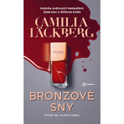 Bronzové sny - Camilla Läckberg