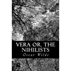 Vera or, The Nihilists | Oscar Wilde (ISBN: 9781479173006)
