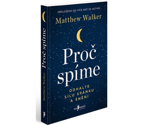 Proč spíme - Matthew Walker