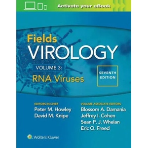 Fields Virology: RNA Viruses | Howley, Peter M. , Knipe, David M. , Whelan, Sean, Freed, Eric O. , Cohen, Jeffrey L (ISBN: 9781975112608)