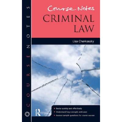 Course Notes: Criminal Law | Lisa Cherkassky