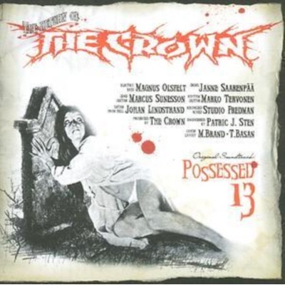 Crown - Possesed 13 CD