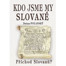 Kdo jsme my Slované