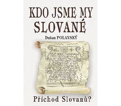 Kdo jsme my Slované
